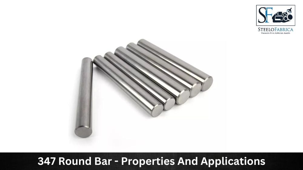 347 Round Bar - Properties and Applications